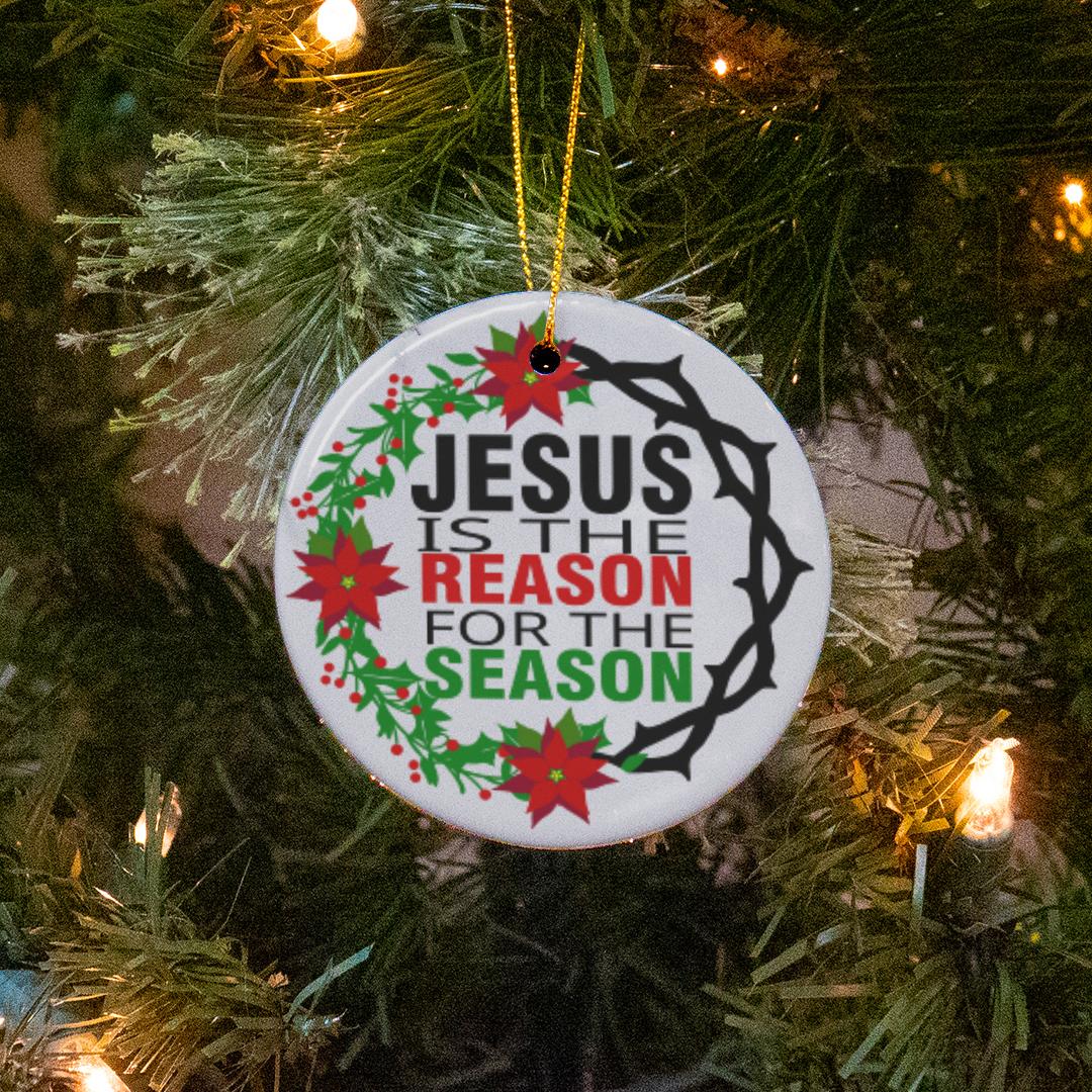 Ceramic Ornament-Jesus is the Reason